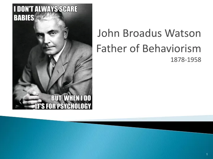john broadus watson father of behaviorism 1878 1958