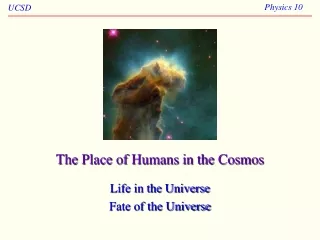 The Place of Humans in the Cosmos