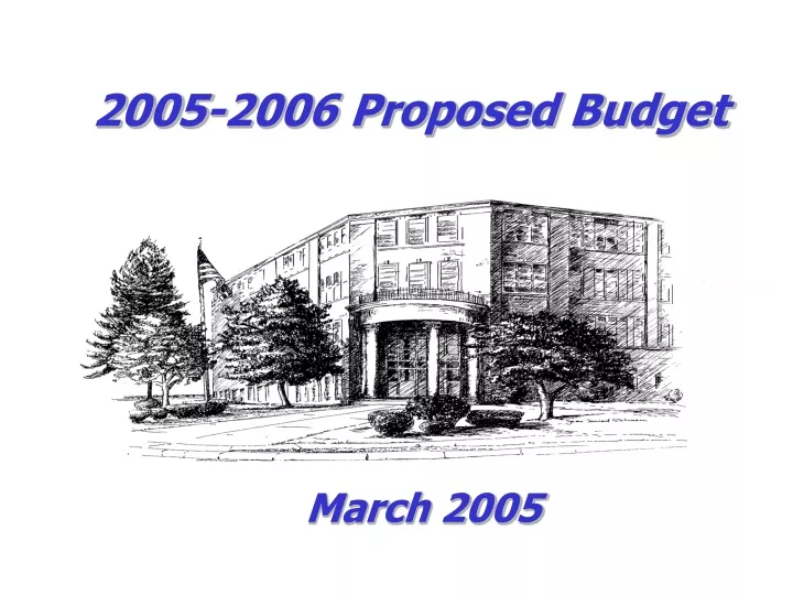 2005 2006 proposed budget