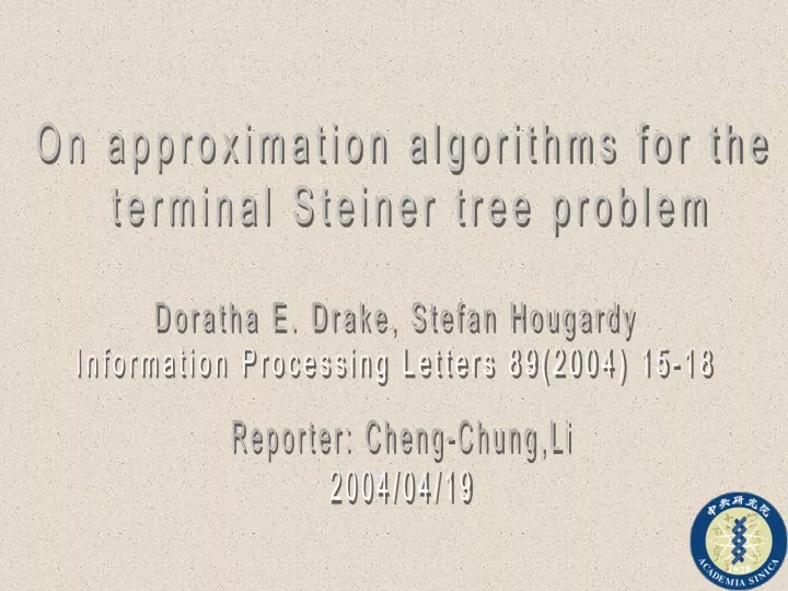 on approximation algorithms for the terminal