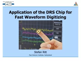 Application of the DRS Chip for  Fast Waveform Digitizing