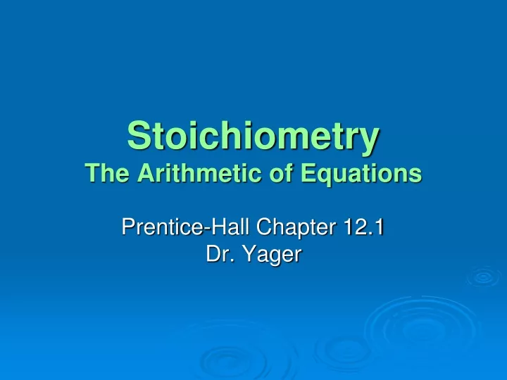 stoichiometry the arithmetic of equations