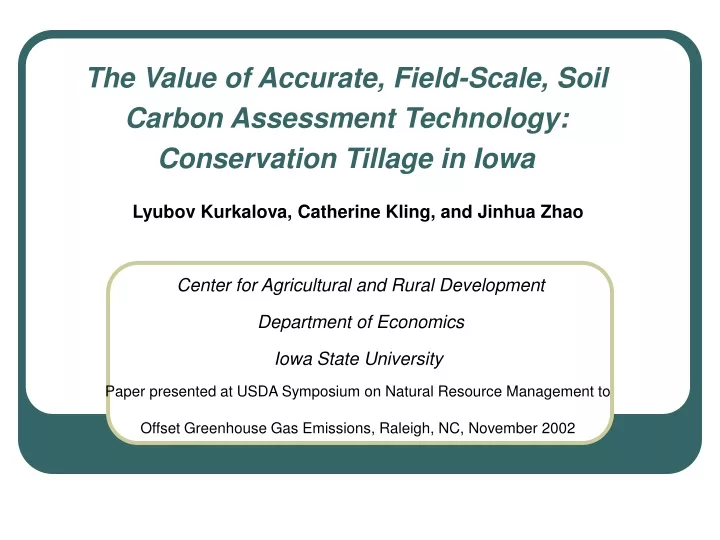 the value of accurate field scale soil carbon assessment technology conservation tillage in iowa