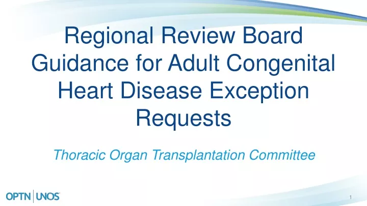 regional review board guidance for adult congenital heart disease exception requests