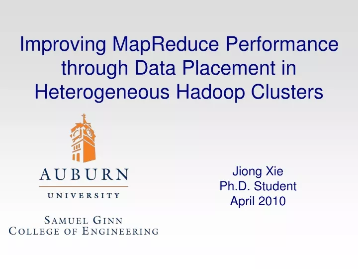 improving mapreduce performance through data placement in heterogeneous hadoop clusters