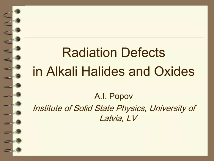 radiation defects in alkali halides and oxides