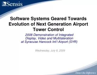 Software Systems Geared Towards Evolution of Next Generation Airport Tower Control