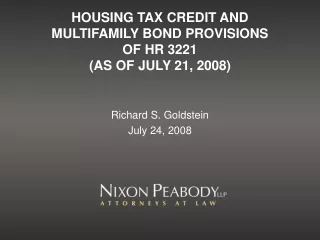HOUSING TAX CREDIT AND MULTIFAMILY BOND PROVISIONS  OF HR 3221 (AS OF JULY 21, 2008)
