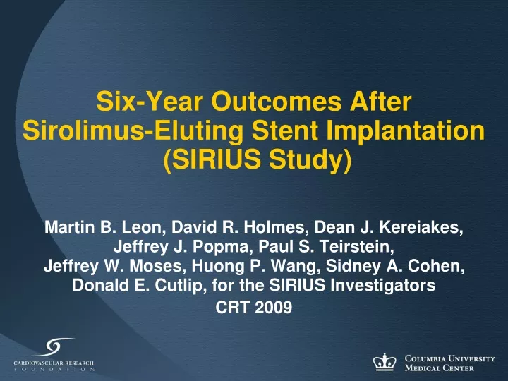 six year outcomes after sirolimus eluting stent implantation sirius study