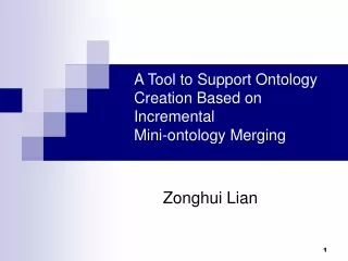 A Tool to Support Ontology Creation Based on Incremental Mini-ontology Merging