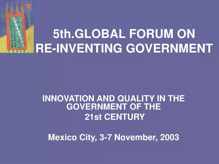 5th global forum on re inventing government