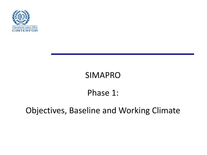 simapro phase 1 objectives baseline and working