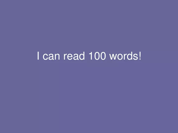i can read 100 words