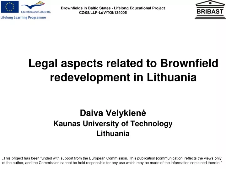 legal aspects related to b rownfield redevelopment in lithuania