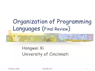 Organization of Programming Languages ( Final Review )