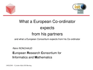 What a European Co-ordinator  expects  from his partners