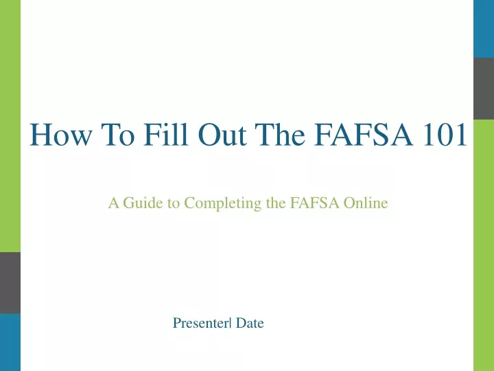 how to fill out the fafsa 101