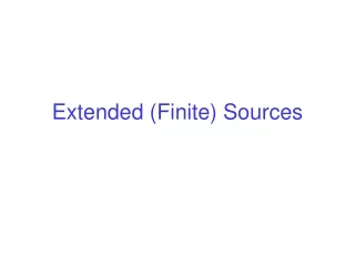 Extended (Finite) Sources