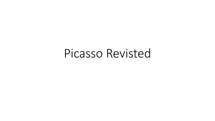 picasso revisted