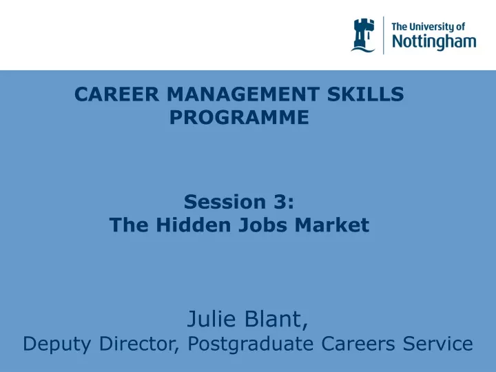 career management skills programme session 3 the hidden jobs market