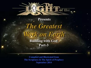 Compiled and Illustrated from The Scriptures &amp; The Spirit of Prophecy September 2014