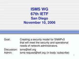 ISMS WG 67th IETF San Diego November 10, 2006