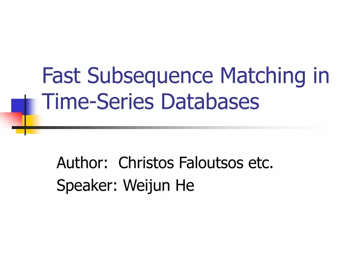 fast subsequence matching in time series databases