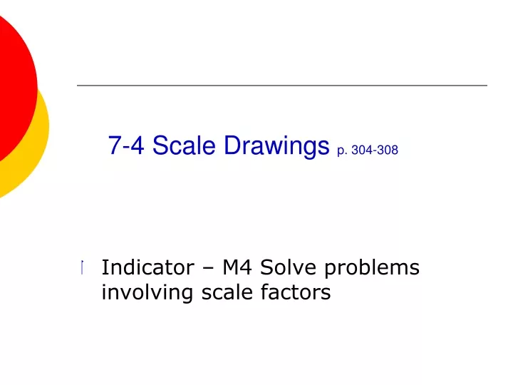 7 4 scale drawings p 304 308