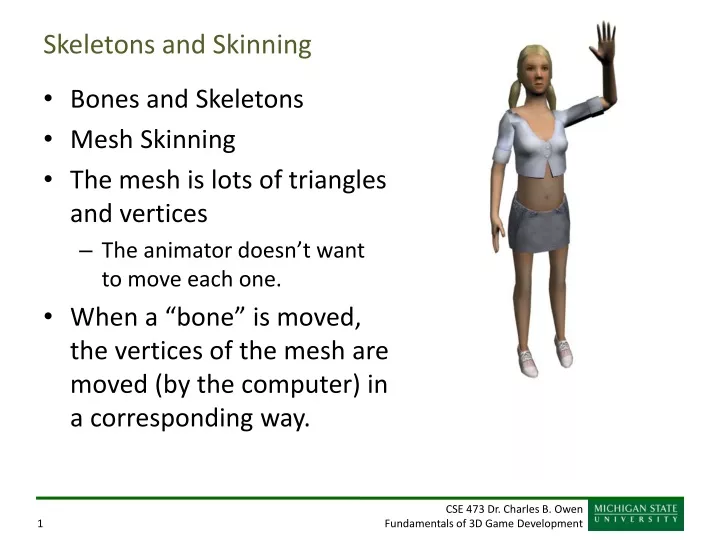 skeletons and skinning