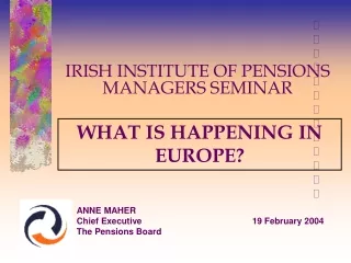 IRISH INSTITUTE OF PENSIONS MANAGERS SEMINAR