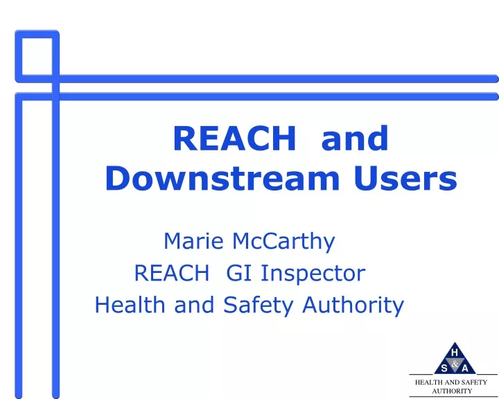 reach and downstream users