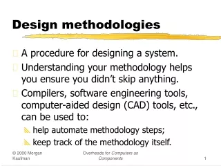 Design methodologies