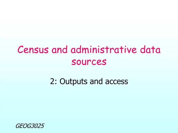 census and administrative data sources