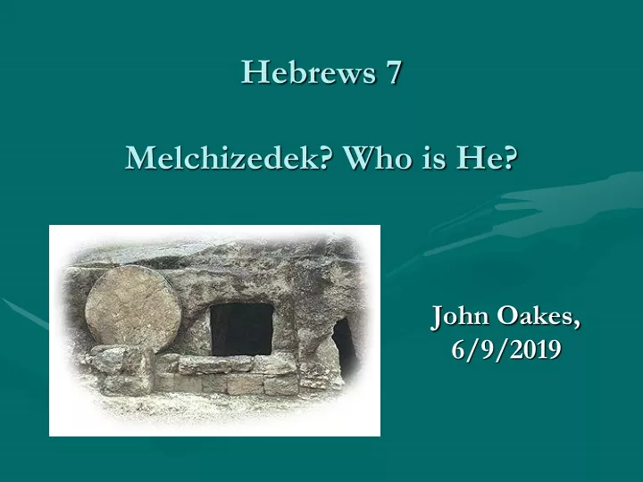hebrews 7 melchizedek who is he