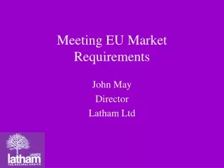 Meeting EU Market Requirements
