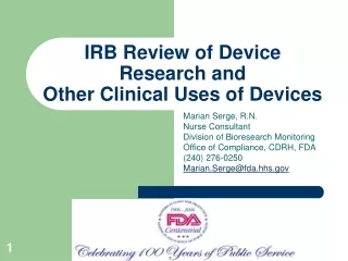 IRB Review of Device Research and Other Clinical Uses of Devices