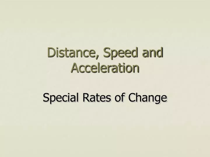 distance speed and acceleration