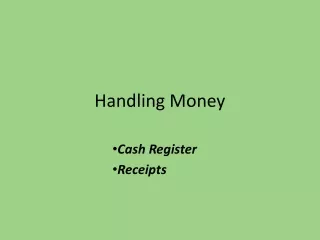 Handling Money