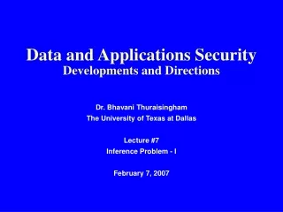 Data and Applications Security  Developments and Directions