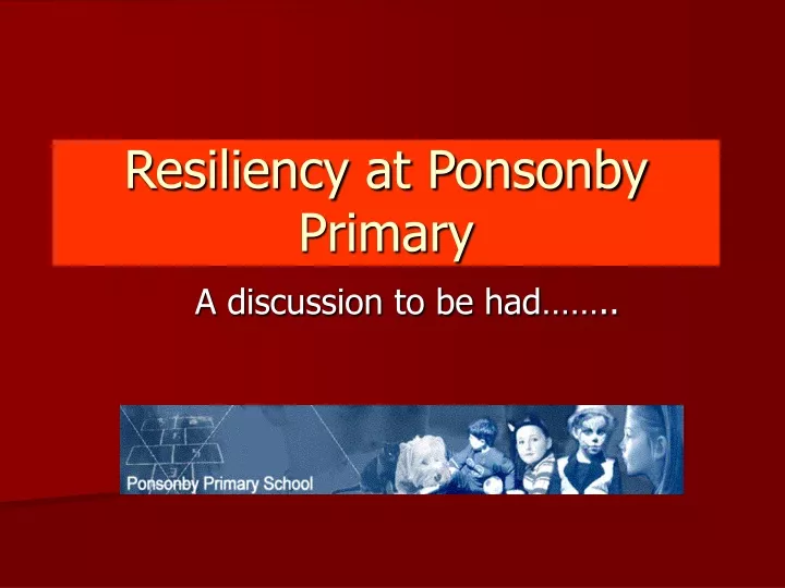 resiliency at ponsonby primary