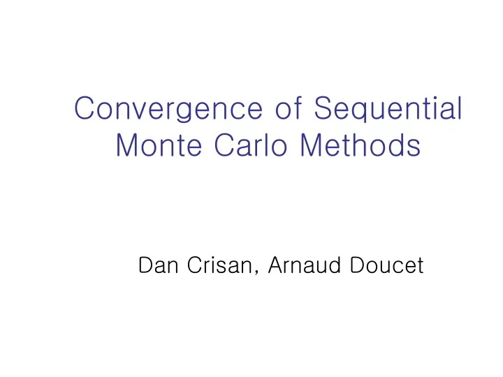 convergence of sequential monte carlo methods