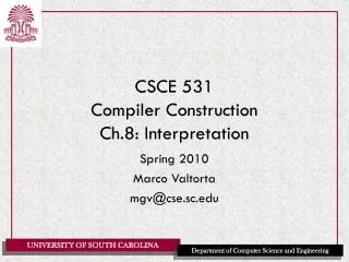 CSCE 531 Compiler Construction Ch.8: Interpretation