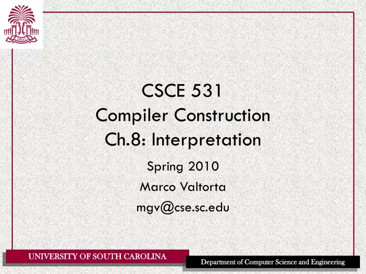 csce 531 compiler construction ch 8 interpretation