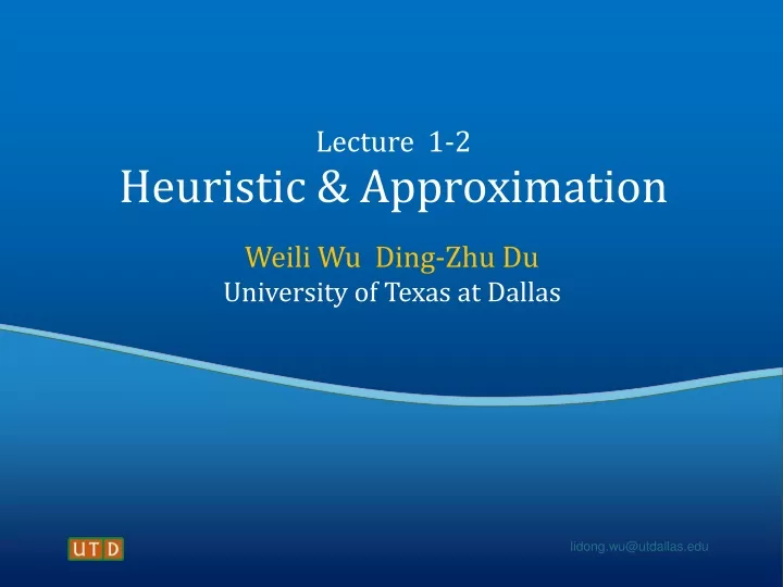 lecture 1 2 heuristic approximation