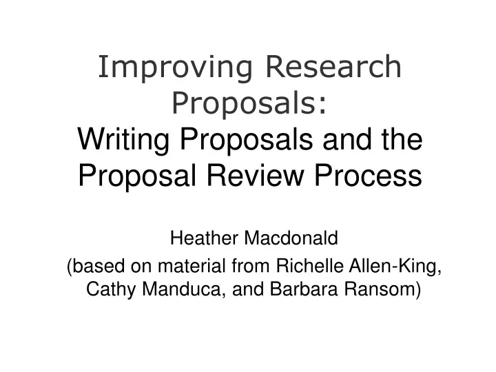 improving research proposals writing proposals and the proposal review process
