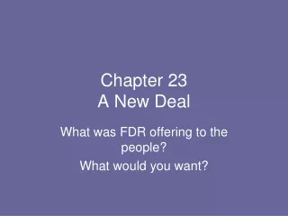 Chapter 23 A New Deal