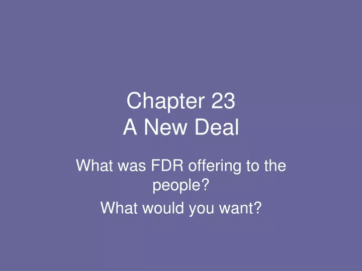 chapter 23 a new deal