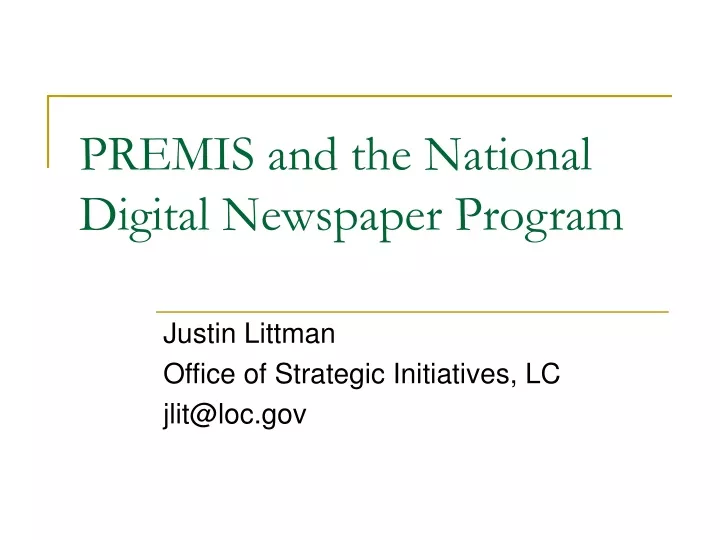 premis and the national digital newspaper program