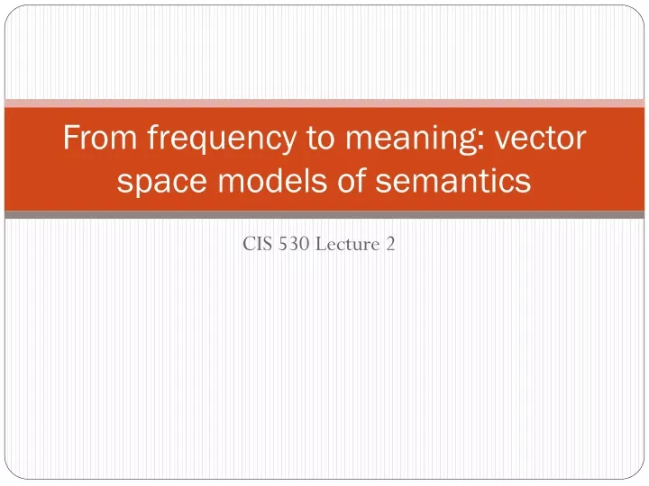 from frequency to meaning vector space models of semantics