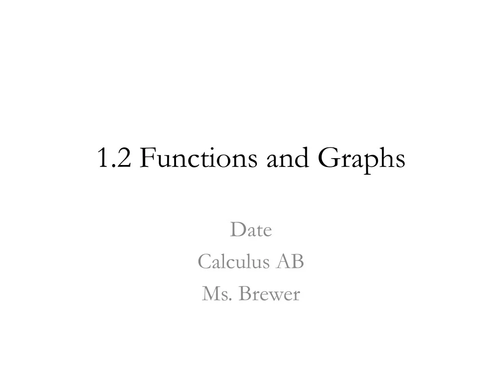 PPT - 1.2 Functions and Graphs PowerPoint Presentation, free download ...